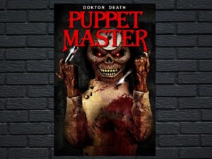 -Puppet Master: Doktor Death (2022)-<br>The Original Movie