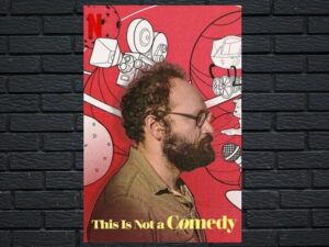 -This Is Not a Comedy (2021)-<br>The Original Movie