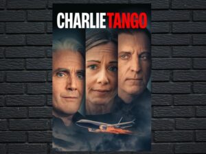 -Charlie Tango (2024)-<br>The Original Movie