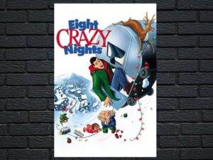 -Eight Crazy Nights (2002)-<br>The Original Movie
