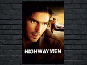 -The Highwaymen (2004)-<br>The Original Movie