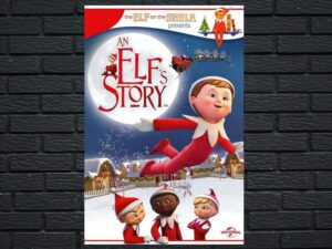 -An Elf's Story The Elf On The Shelf (2011)-<br>The Original Movie