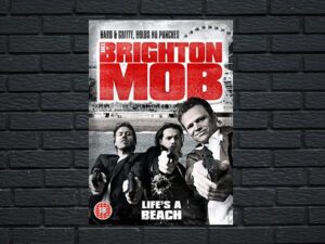 -The Brighton Mob (2015)-<br>The Original Movie