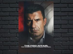-The Figo Affair: The Transfer that Changed Football (2022)-<br>The Original Movie