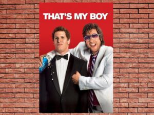 -That's My Boy (2012)-<br>The Original Movie