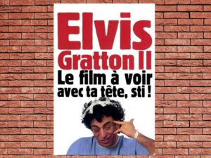 -Elvis Gratton 2 Miracle A Memphis (1999)-<br>The Original Movie