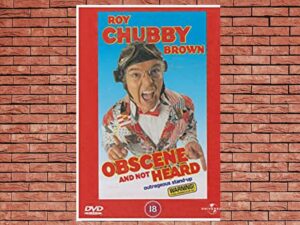 -Roy Chubby Brown: Obscene and Not Heard (1997)-<br>The Original Movie