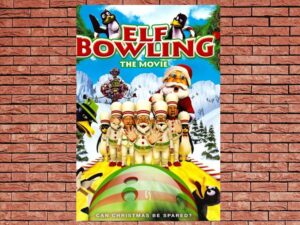 -Elf Bowling The Movie (2007)-<br>The Original Movie