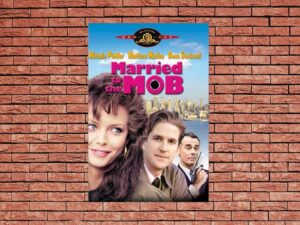 -Married To The Mob (1988)-<br>The Original Movie