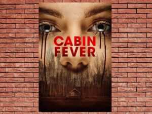 -Cabin Fever (2016)-<br>The Original Movie