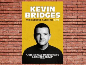 -Kevin Bridges: The Overdue Catch-Up (2023)-<br>The Original Movie