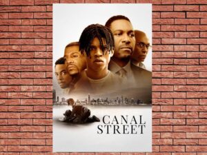 -Canal Street (2019)-<br>The Original Movie