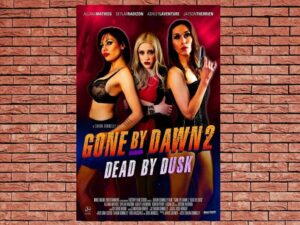 -Gone by Dawn 2: Dead by Dusk (2019)-<br>The Original Movie