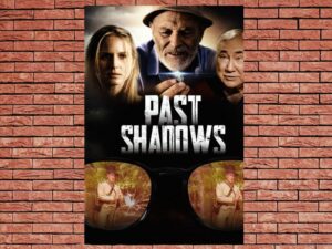 -Past Shadows (2021)-<br>The Original Movie