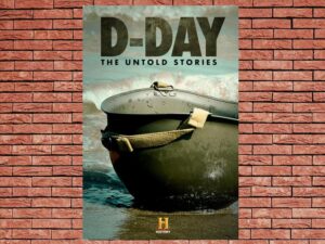 -D-Day: The Untold Stories (2019)-<br>The Original Movie