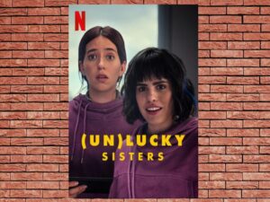 -(Un)lucky Sisters (2024)-<br>The Original Movie