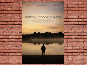 -Coming Through the Rye (2016)-<br>The Original Movie