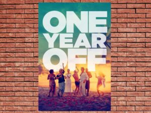 -One Year Off (2023)-<br>The Original Movie