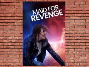-Maid for Revenge (2023)-<br>The Original Movie