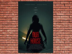 -Our House (2018)-<br>The Original Movie