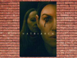 -Matriarch (2022)-<br>The Original Movie