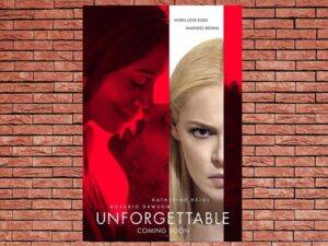 -Unforgettable (2017)-<br>The Original Movie