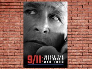 -9/11: Inside the President's War Room (2021)-<br>The Original Movie
