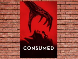 -Consumed (2024)-<br>The Original Movie