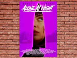 -Alone At Night (2023)-<br>The Original Movie