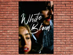 -White Blood (2023)-<br>The Original Movie