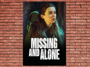 -Missing and Alone (2021)-<br>The Original Movie