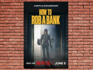 -How to Rob a Bank (2024)-<br>The Original Movie