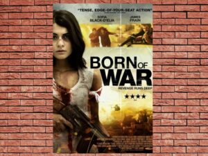 -Born Of War (2013)-<br>The Original Movie