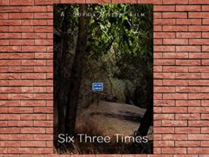 -Six Three Times (2021)-<br>The Original Movie