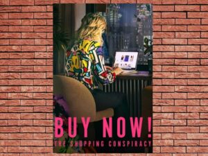 -Buy Now! The Shopping Conspiracy (2024)-<br>The Original Movie
