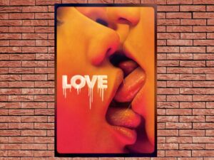 -Love (2015)-<br>The Original Movie