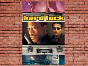 -Hard Luck (2006)-<br>The Original Movie