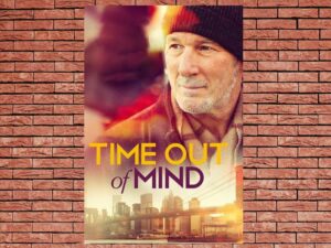 -Time Out of Mind (2014)-<br>The Original Movie