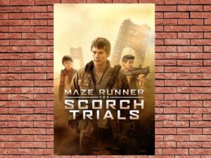 -Maze Runner: The Scorch Trials (2015)-<br>The Original Movie
