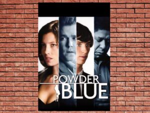 -Powder Blue (2009)-<br>The Original Movie