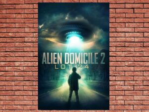 -Alien Domicile 2: Lot 24 (2019)-<br>The Original Movie