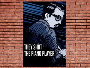 -They Shot the Piano Player (2023)-<br>The Original Movie