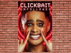 -Clickbait: Unfollowed (2024)-<br>The Original Movie