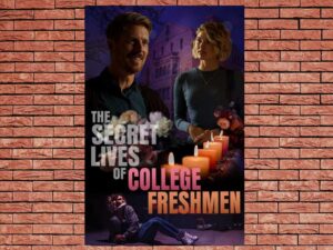-The Secret Lives of College Freshmen (2021)-<br>The Original Movie