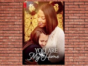 -You Are My Home (2020)-<br>The Original Movie