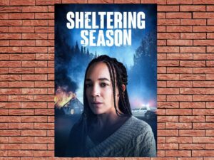 -Sheltering Season (2022)-<br>The Original Movie