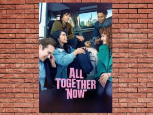 -All Together Now (2020)-<br>The Original Movie
