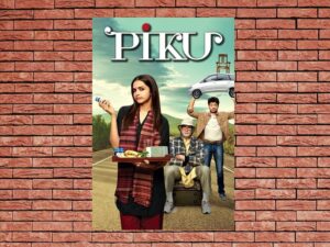 -Piku (2015)-<br>The Original Movie