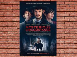 -Mysterious Circumstance: The Death Of Meriwether Lewis (2022)-<br>The Original Movie