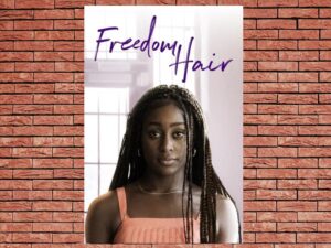-Freedom Hair (2024)-<br>The Original Movie